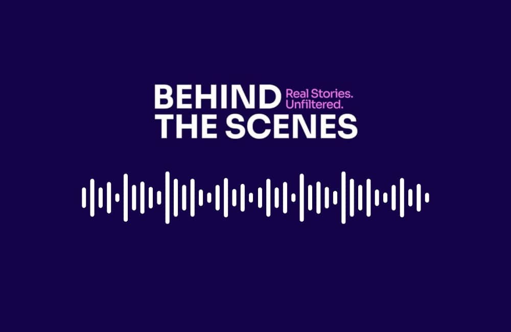Podcast from Behind the Scenes